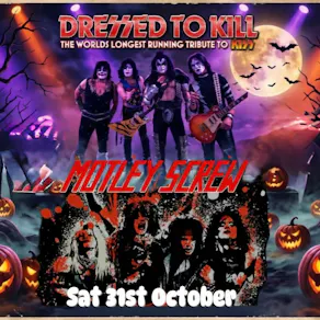 Halloween Special Dressed to Kill Motley Screw in Wrexham