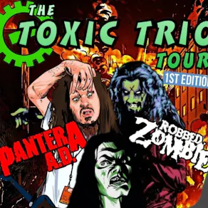 Toxic Trio Tour feat Type Of Negative, Pantera AD, Robbed Zombie