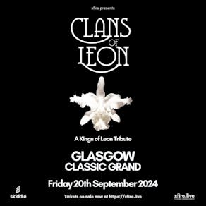 Clans of Leon: A Kings of Leon Tribute - Glasgow