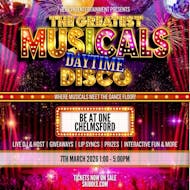 The Greatest MUSICALS Daytime Disco - Chelmsford at Be At One