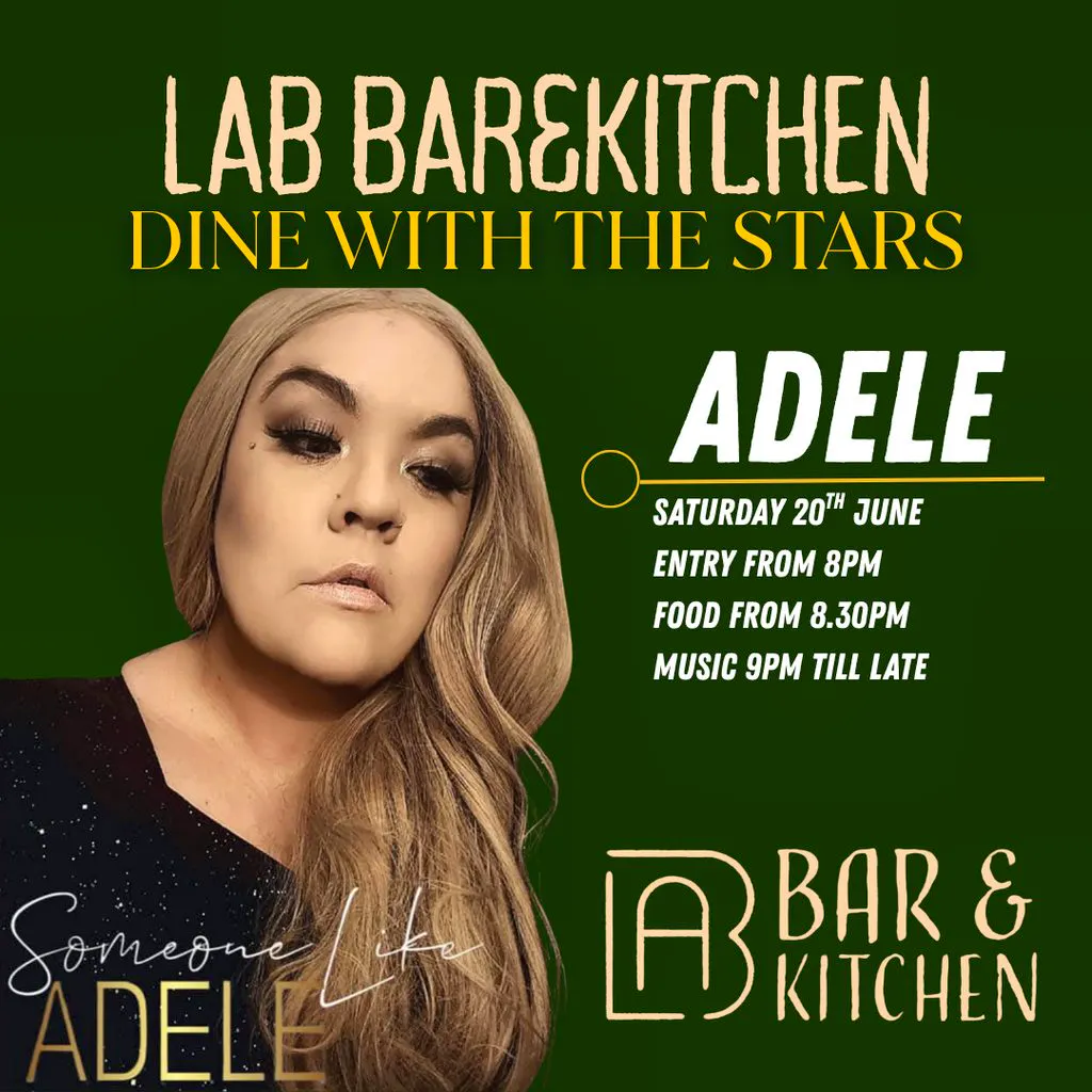 Dine With the Stars - Adele at LAB BarandKitchen