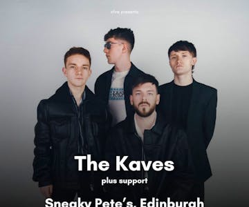 The Kaves + Support - Edinburgh