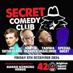 The Secret Comedy Club Friday