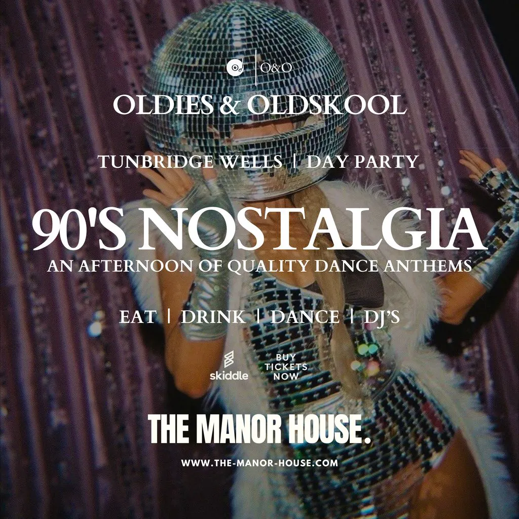 Oldies & Oldskool - 90's Nostalgia Party | Early Summer at The Manor House Tunbridge Wells