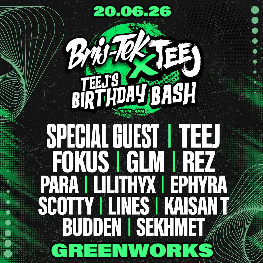 Bris-Tek x Teej's Birthday 2 at Greenworks