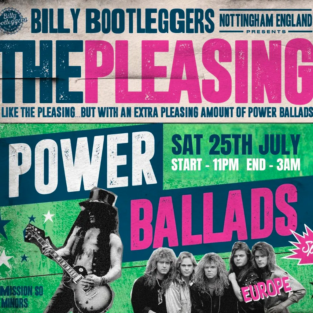 THE PLEASING - Power Ballads Special at Billy Bootleggers Nottingham