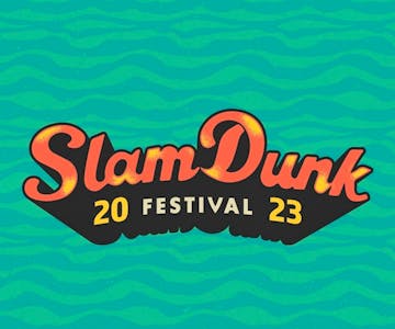 Slam Dunk Festival - North