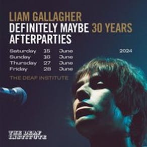 LIAM GALLAGHER - Afterparty
