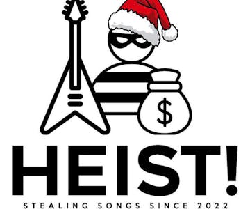 Heist! Christmas Special - Live and Loud