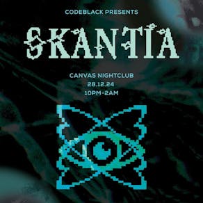 CodeBlack Presents Skantia