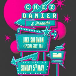 Chez Damier, Luke Solomon, Kirollus Tickets | E1 Unit 2, 110 Pennington St, London E1W 2BB London  | Sun 5th May 2024 Lineup