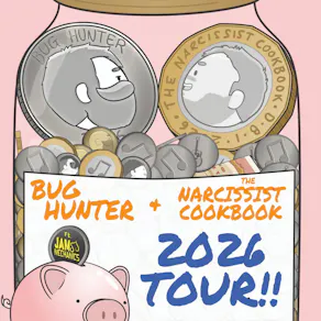 Bug Hunter, The Narcissist Cookbook & Jam Mechanics