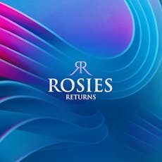 Rosies Returns - Bank Holiday Sunday 26th Of May at The Townhouse