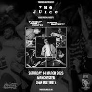 The Juice - Manchester at The Deaf Institute