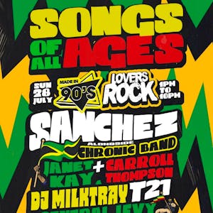 Made in 90s & Lovers Rock Present - SONGS OF ALL AGES!!