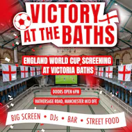 Victory at the Baths: World Cup England vs Panama at Victoria Baths