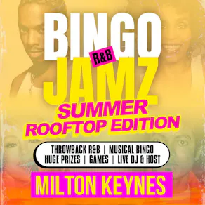 Bingo Jamz Rooftop Milton Keynes | Summer Rooftop Edition 2026