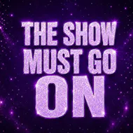 The Show Must Go On at Arena Torquay