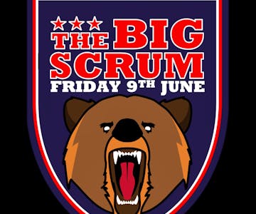 The Big Scrum: Fri 9th June
