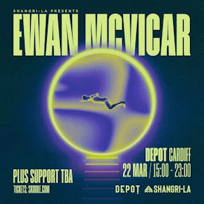 Shangri-La Presents: Ewan McVicar