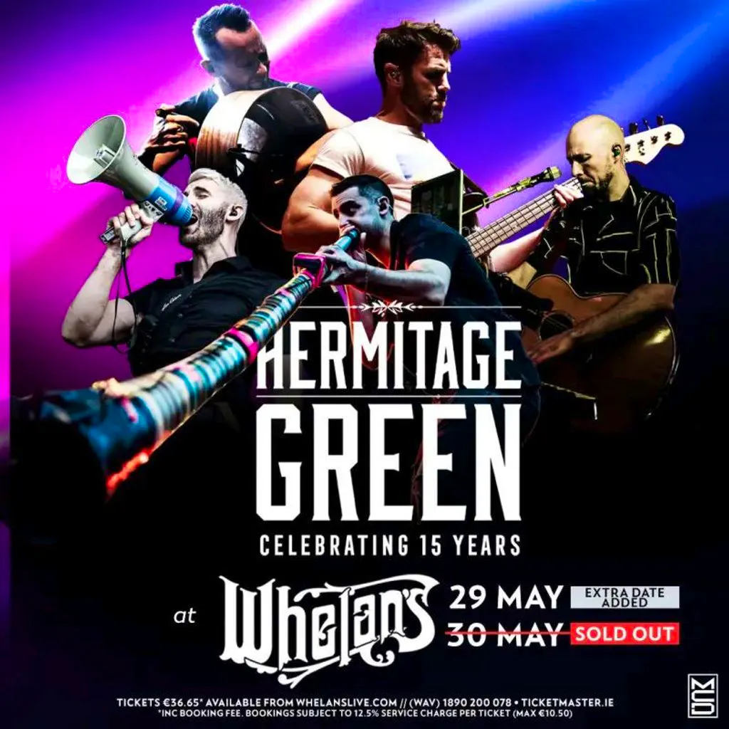 Hermitage Green at Whelans Dublin
