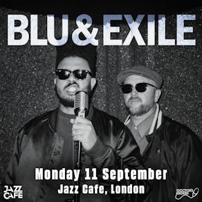 Blu & Exile - First London Show in 5 Years
