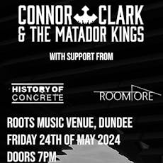 Connor Clark & The Matador Kings + Support at Roots Music Venue