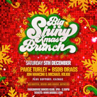 BIG SHINY XMAS BRUNCH - Saturday 5th Dec - Fauldhouse at Fauldhouse Miners Welfare Club