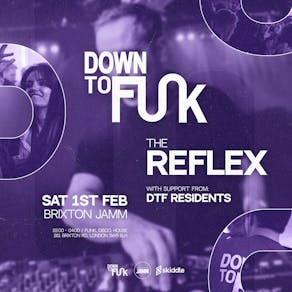 Jamm x Down To Funk: The Reflex