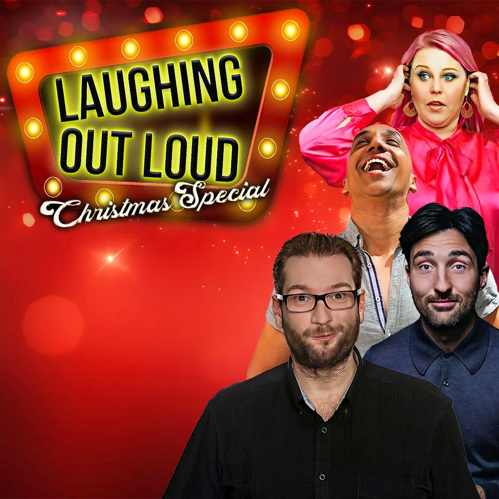 Laughing Out Loud : Christmas Special Leicester at Y Theatre