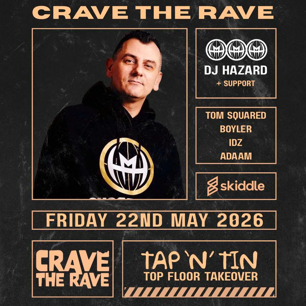Crave The Rave presents: DJ HAZARD! at Tap N Tin