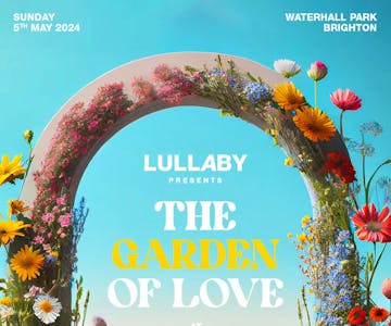 Lullaby Presents: The Garden of Love