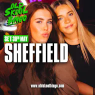 Old Skool Bingo Sat 30th May Sheffield at Viper Rooms
