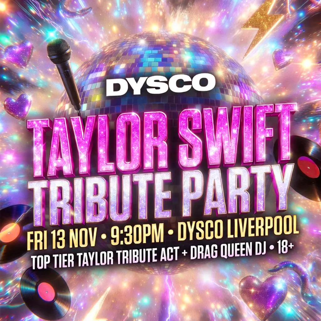 TAYLOR SWIFT Tribute Party @ Dysco, Liverpool at DYSCO Liverpool