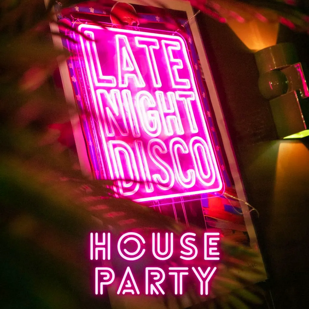 Late Night Disco House Party at The Little Neon Door