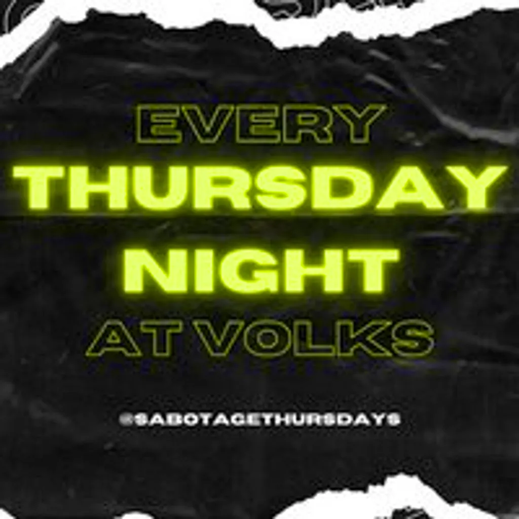 Sabotage Thursdays at The Volks Nightclub
