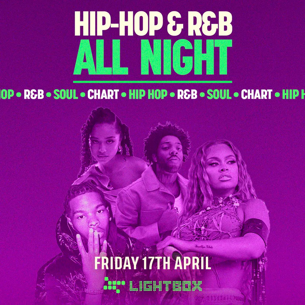 [FREE TICKETS] ﻿Hip Hop & R&B All Night @ Fire & Lightbox at Lightbox