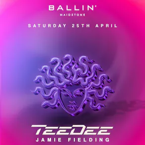 Medusa Records present; TEEDEE at ballin Maidstone.