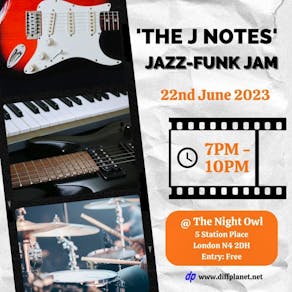 The J Notes’ Jazz-Funk Jam @ The Night Owl, Finsbury Park