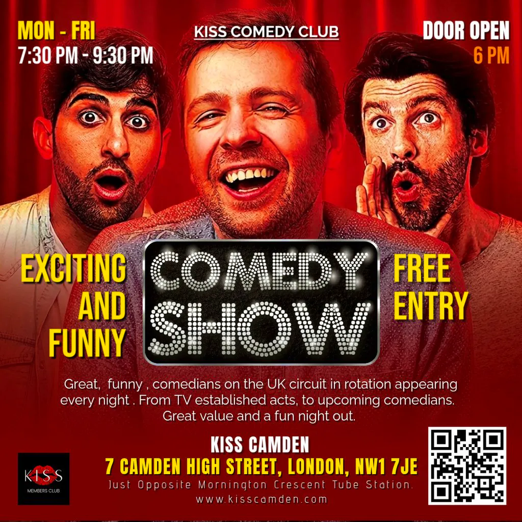 Comedy Show London| 25th May 2026 | Free Entry at Kiss Camden,