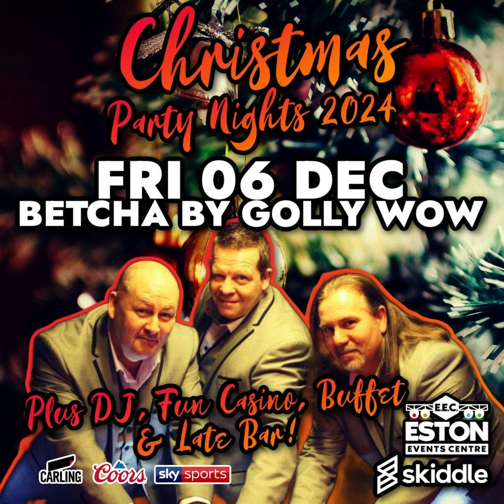 Christmas Party Night with BETCHA BY GOLLY WOW Tickets Eston