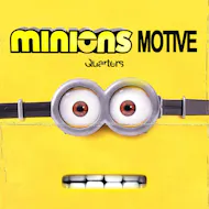 CU Next Tuesday | Minions Motive | 25/08/2026 at Quarters Brighton