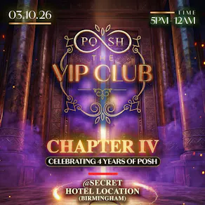POSH : The VIP Club - The 4th Year Birthday Celebration