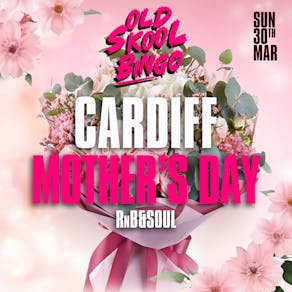 Old Skool Bingo Mothers day Cardiff