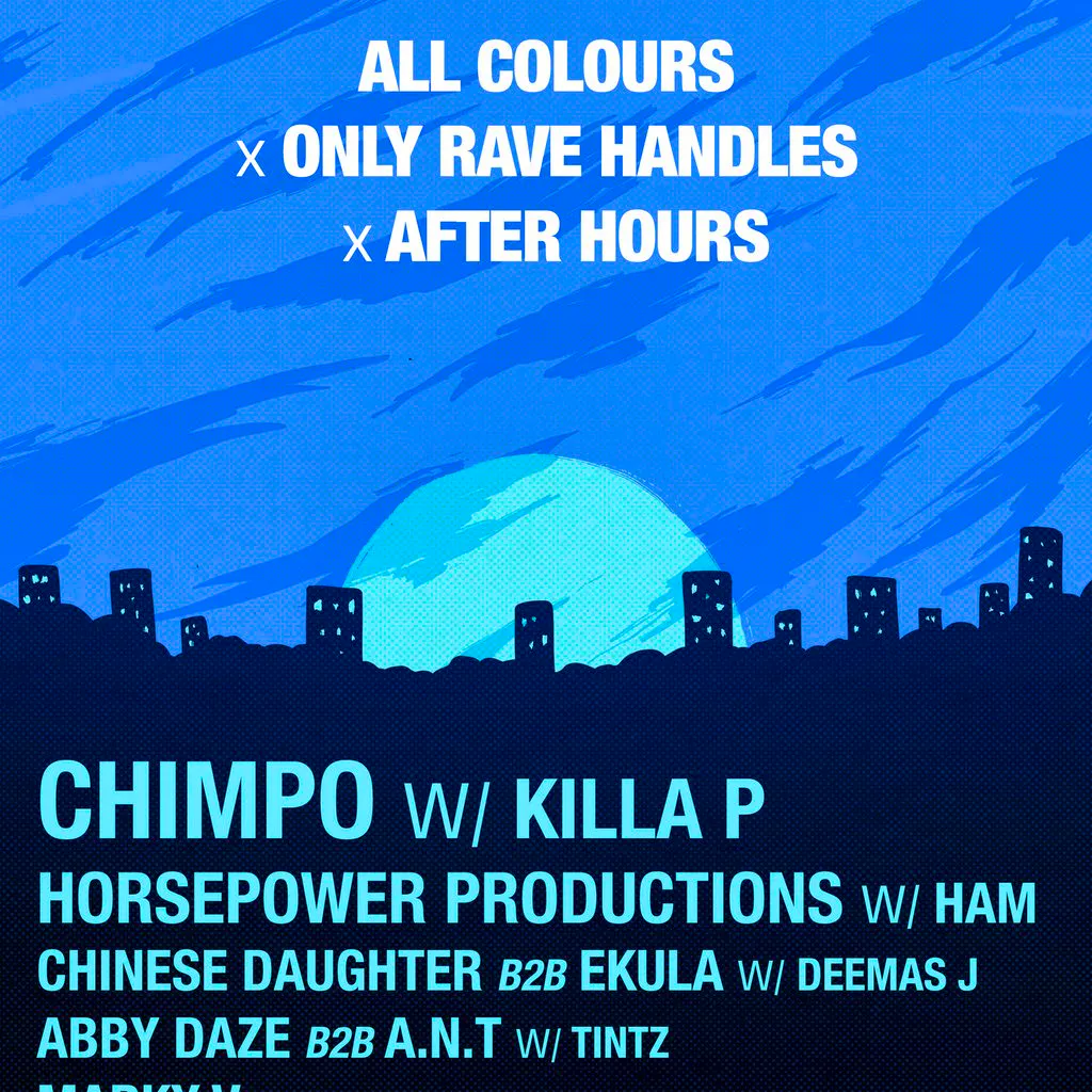 All Colours x Only Rave Handles x After Hours presents: Chimpo at The Fox And Firkin