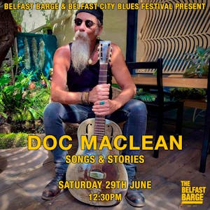 Doc MacLean (Toronto): Songs & Stories