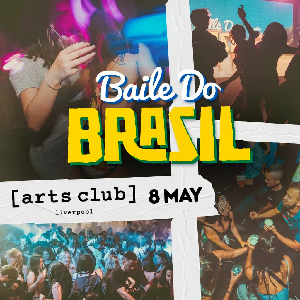 Baile Do Brazil - Brazilian Baile Funk Party (Liverpool) at Arts Club