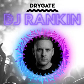 Drygate presents DJ Rankin