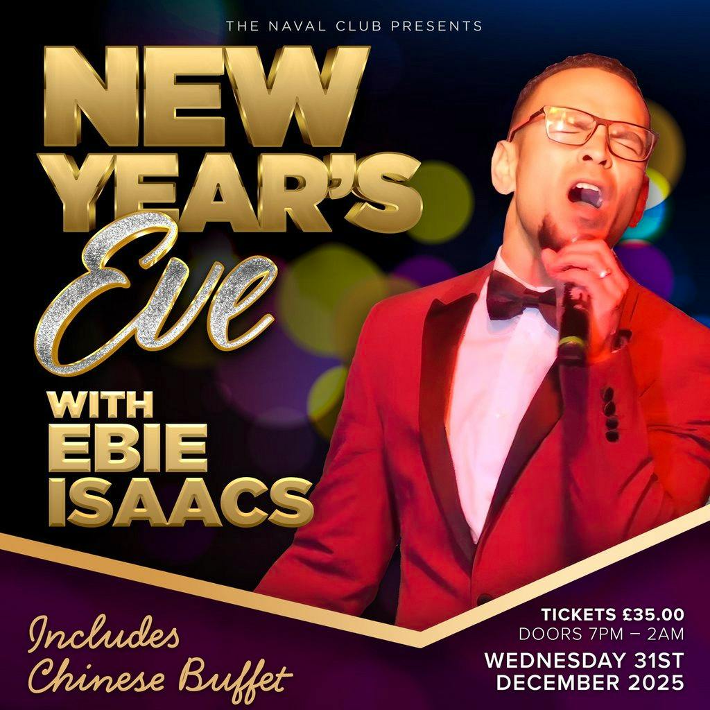New Years Eve 2025 - Ebie Isaac's - Chinese Buffet Included at Liverpool Naval Club