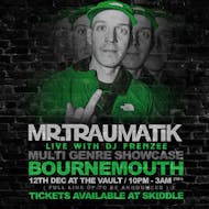 Mr Traumatik tour 2025 at The Vault Bournemouth
